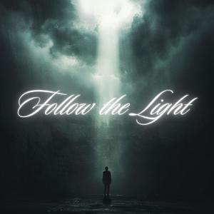 FOLLOW THE LIGHT