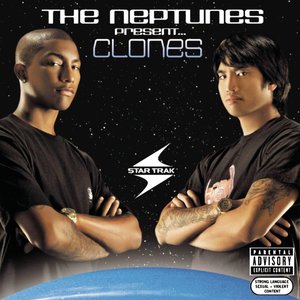 The Neptunes Present... Clones