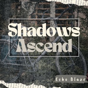 Shadows Ascend
