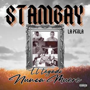 El Legado Nunca Muere (Explicit)