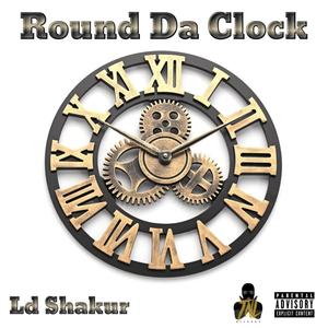 Round Da Clock (Explicit)