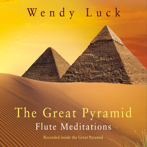 The Great Pyramid Flute Meditations