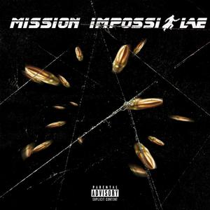 Mission impossible (Explicit)