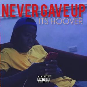 Never Gave Up (Explicit)