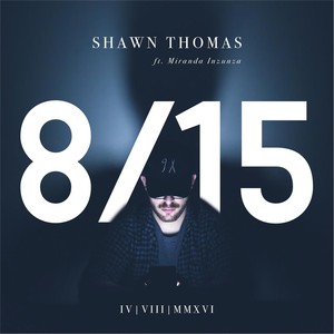 8/15(feat. Miranda Inzunza) (Explicit)