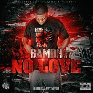 No Love (Explicit)