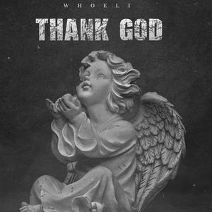 Thank God (Explicit)