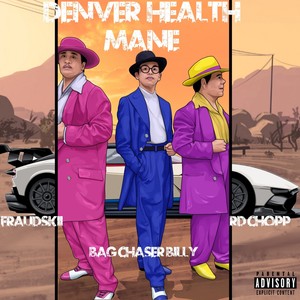 Denver Health Mane (Explicit)