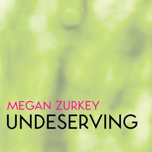 Undeserving