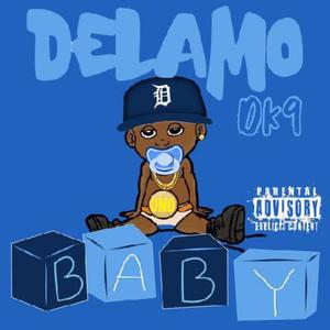 Delamo Baby (Explicit)