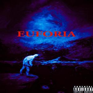 EUFORIA (Explicit)