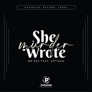 Murder She Wrote (feat. Ketsow) [Radio Edit]