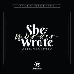 Murder She Wrote (feat. Ketsow) (Radio Edit)