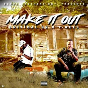 Make it Out (Explicit)