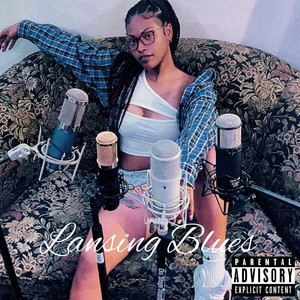 Lansing Blues (Explicit)