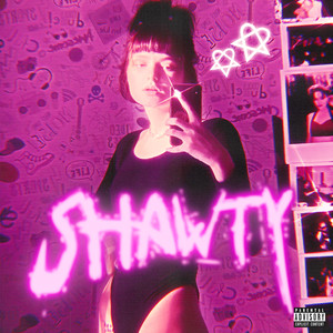 Shawty (Explicit)