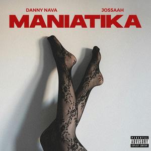 MANIATIKA (Explicit)