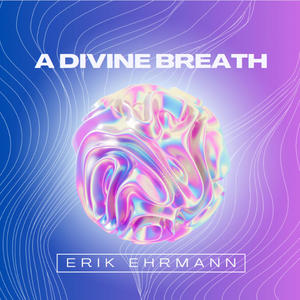 A DIVINE BREATH