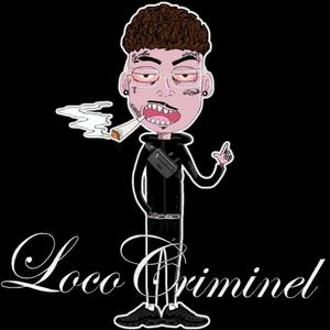 Loco Criminel #1 (Explicit)