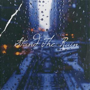 Stand The Rain (Explicit)