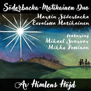 Av Himlens Höjd (feat. Mikael Svarvar & Mikko Pettinen)