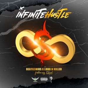 Infinite Hustle (feat. Skyel) [Explicit]