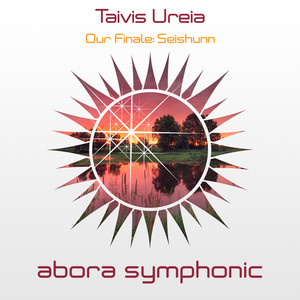 Our Finale: Seishunn (Original Mix)