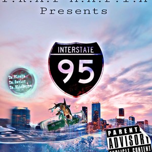 Interstate 95 (feat. Tm.Elichoppa) [Explicit]