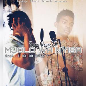 MJOLO WA NYISA(feat. OX DE RUZA)