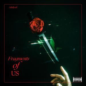 Fragments Of Us (Explicit)