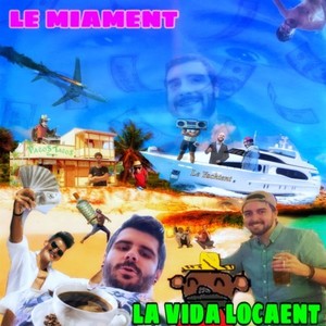 La Vida Locaent (Explicit)