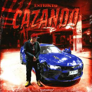 CAZANDO (Explicit)