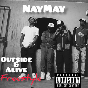 Outside&Alive Freestyle (Explicit)