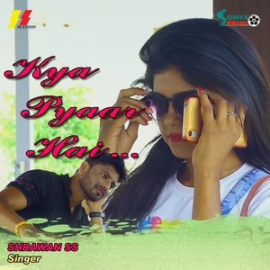 Kya Pyaar Hai