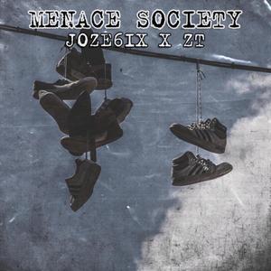 MENACE SOCIETY (feat. Joze6ix) (Explicit)