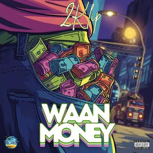WAAN MONEY (WYFL Riddim)