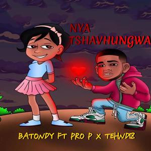 Nyatshavhungwa (feat. Pro P & Tehndiz) [Explicit]