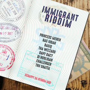 Immigrant Riddim (Explicit)