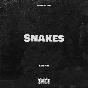 Snakes (Explicit)