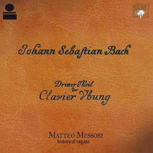 Bach: Clavier Übung, dritter Teil