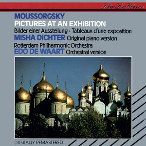 Mussorgsky: Pictures at An Exhibition (Piano & Orchestral)