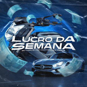 Lucro da Semana (Explicit)