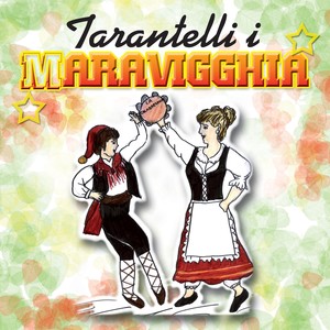 Tarantelli i maravigghia