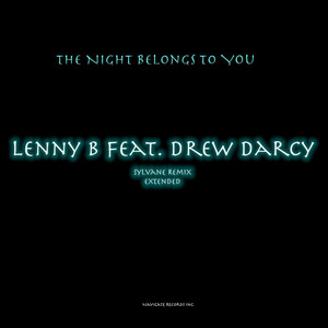 The Night Belongs To You[feat. Drew Darcy] (Sylvane Extended)