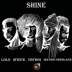 SHINE (feat. Oni'boi, Lolo & Mathis OneBlaze) [Explicit]