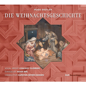 Die Weihnachtsgeschichte, Op. 10 - Beschluß: Also hat Gott die Welt geliebet