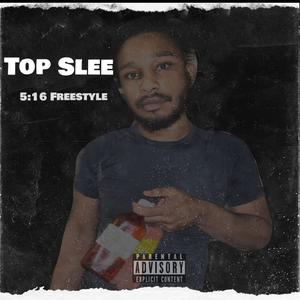 5:16 FREESTYLE (Explicit)