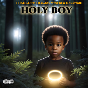 HOLY BOY (Explicit)