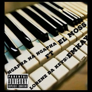 Ngapha Na Ngapha (Explicit)