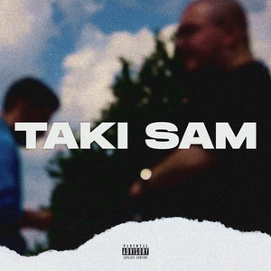 Taki Sam (Explicit)